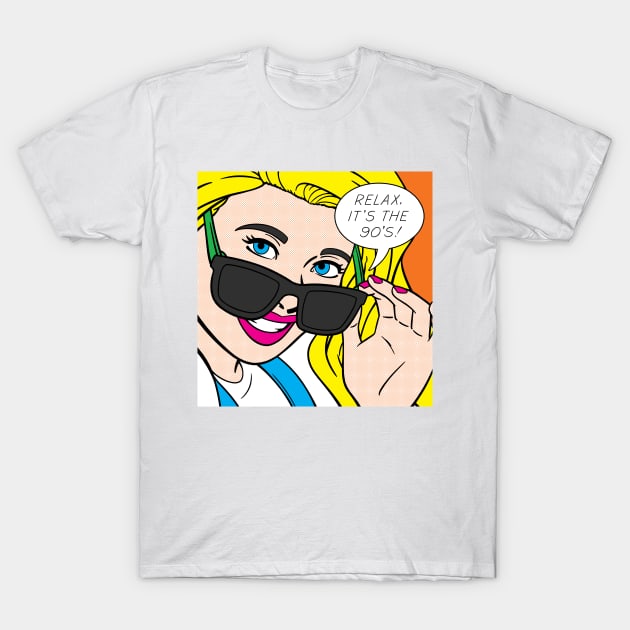 Relax, It's Popart T-Shirt by corbinhunsaker